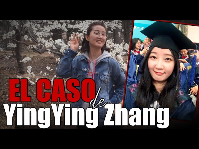 El Escalofriante caso de YingYing Zhang | ElisbethM